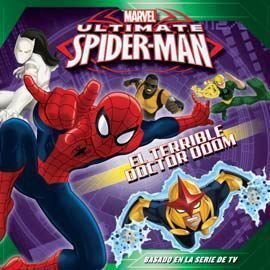 SPIDERMAN. CUENTO. EL TERRIBLE DOCTOR DOOM                                 