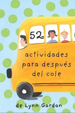 52 ACTIVIDADES PARA DESPUES DEL COLE                                       