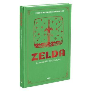 VIDEOJUEGOS LEGENDARIOS #02. ZELDA. LA SAGA M�S INNOVADORA