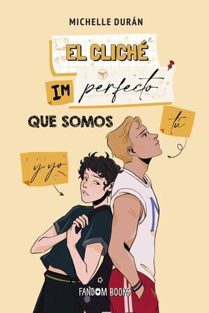 EL CLICH� IMPERFECTO QUE SOMOS T� Y YO