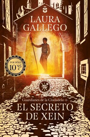 EL SECRETO DE XEIN (GUARDIANES DE LA CIUDADELA 2)