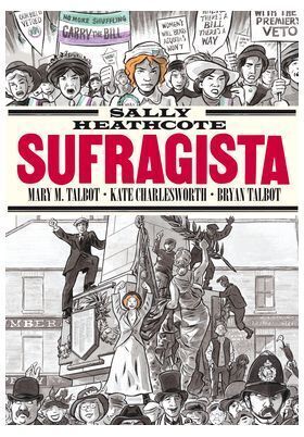 SALLY HEATHCOTE. SUFRAGISTA