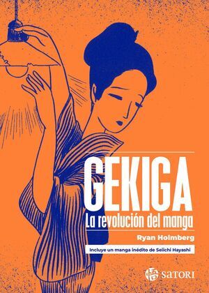 GEKIGA. LA REVOLUCI�N DEL MANGA
