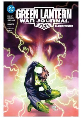 DC PREMIERE #41. GREEN LANTERN WAR JOURNAL 02. EL CONSTRUCTOR