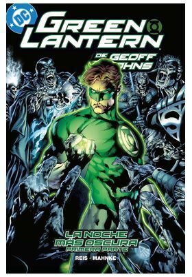 BIBLIOTECA GREEN LANTERN DE GEOFF JOHNS #11. LA NOCHE M�S OSCURA (PRIMERA PARTE)