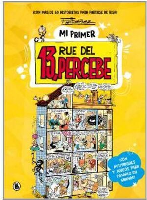 MI PRIMER 13; RUE DEL PERCEBE