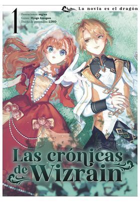 LAS CR�NICAS DE WIZRAIN #01. LA NOVIA DEL DRAG�N