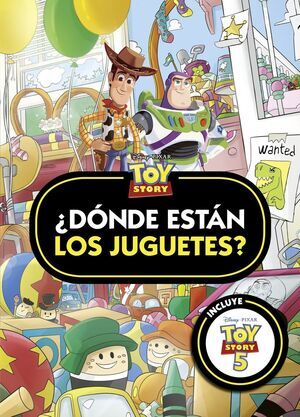 TOY STORY. �D�NDE EST�N LOS JUGUETES?