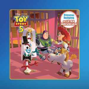 TOY STORY 5. PRIMEROS LECTORES EN LETRA MAY�SCULA