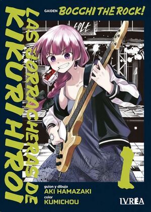 Portada de BOCCHI THE ROCK! LAS BORRACHERAS DE KIKURI HIROI #01