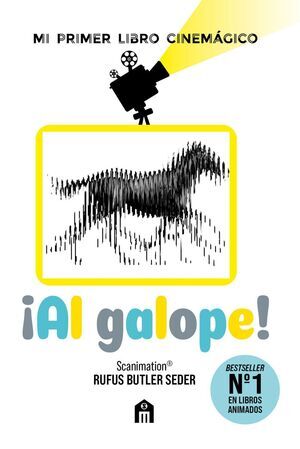 �AL GALOPE!: MI PRIMER LIBRO CINEM�GICO