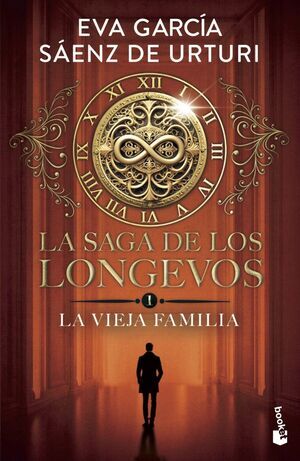 LA SAGA DE LOS LONGEVOS V1. LA VIEJA FAMILIA