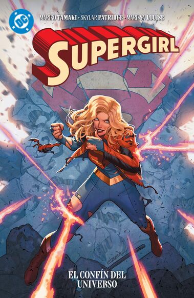 DC PREMIERE. ALL IN. SUPERGIRL: EL CONFIN DEL UNIVERSO