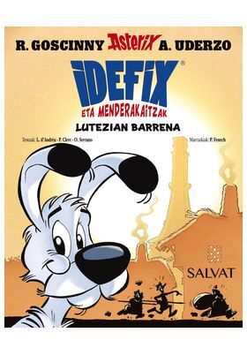 IDEFIX ETA MENDERAKAITZAK 07. LUTEZIAN BARRENA ( EUSKERA )