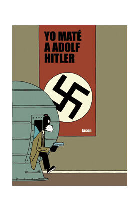 YO MATE A ADOLF HITLER (3� EDICION)