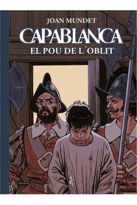 CAPABLANCA 05: EL POU DE L'OBLIT (CATALAN)