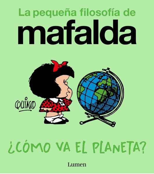 MAFALDA. �COMO VA EL PLANETA? (COMIC)