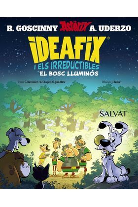 IDEAFIX I ELS IRREDUCTIBLES 06. EL BOSC LLUMINOS(CATALA)