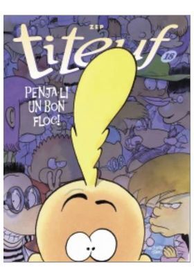 TITEUF. 18. PENJA-LI UN BON FLOC! (CATAL�)
