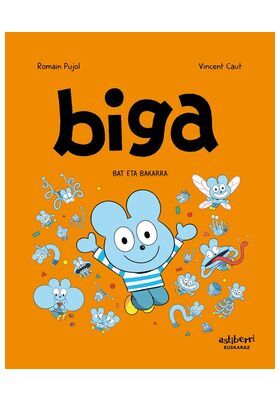 BIGA 05. BAT ETA BAKARRA