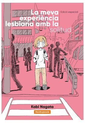 Portada de LA MEVA EXPERI�NCIA LESBIANA AMB LA SOLITUD - ED. ESPECIAL