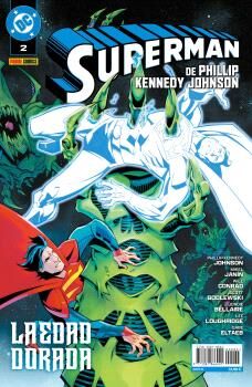 SUPERMAN DE PHILLIP KENNEDY JOHNSON 02: LA EDAD DORADA