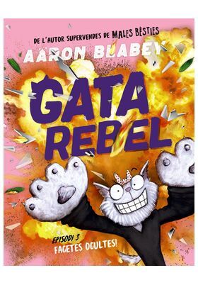 GATA REBEL. EPISODI 03 FACETES OCULTES! (CATAL�)