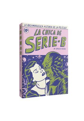LA ROCAMBOLESCA HISTORIA DE LA PELICULA LA CHICA DE SERIE B