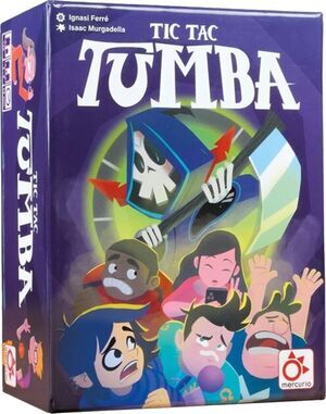 TIC; TAC; TUMBA