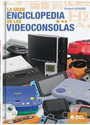 LA GRAN ENCICLOPEDIA DE LAS VIDEOCONSOLAS