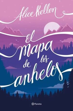 EL MAPA DE LOS ANHELOS (EDICI�N ESPECIAL)