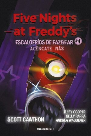 Portada de FIVE NIGHTS AT FREDDY'S | ESCALOFR�OS DE FAZBEAR 4 - AC�RCATE M�S