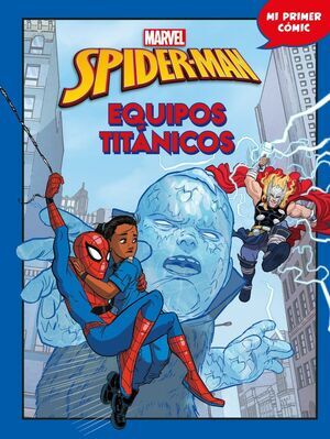 SPIDER-MAN. EQUIPOS TIT�NICOS