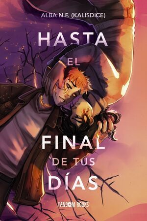 HASTA EL FINAL DE TUS D�AS