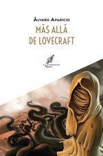 M�S ALL� DE LOVECRAFT