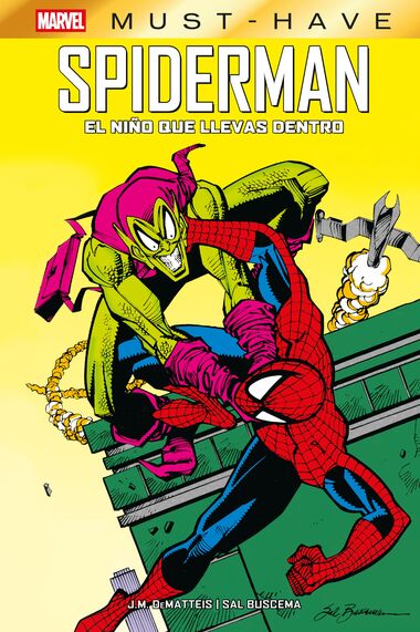 Portada de MARVEL MUST-HAVE. SPIDERMAN: EL NIÑO QUE LLEVAS DENTRO