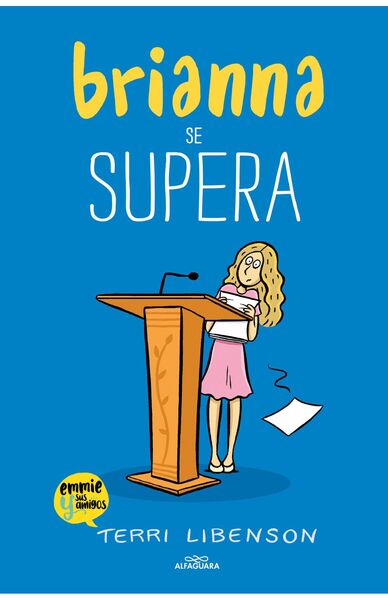 BRIANNA SE SUPERA (EMMIE Y AMIGOS 04)