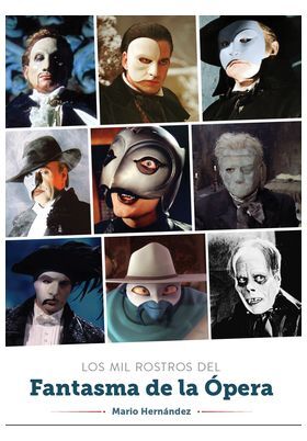Portada de LOS MIL ROSTROS DEL FANTASMA DE LA OPERA