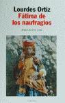 FATIMA DE LOS NAUFRAGIOS