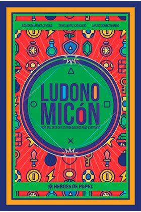 Portada de LUDONOMICON. GUIA MALDITA DE LOS VIDEOJUEGOS MAS EXTRA�OS