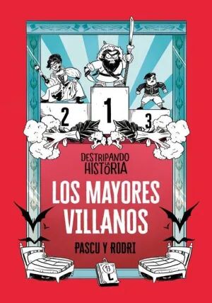 Portada de LOS MAYORES VILLANOS. DESTRIPANDO LA HISTORIA