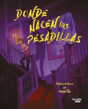 Portada de DONDE NACEN LAS PESADILLAS