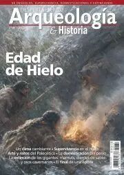 Portada de DESPERTA FERRO: ARQUEOLOGÍA E HISTORIA #69 LA EDAD DE HIELO