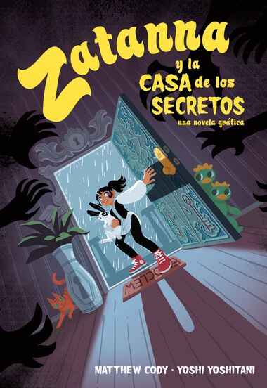 Portada de DC YOUNG ADULTS. ZATANNA Y LA CASA DE LOS SECRETOS