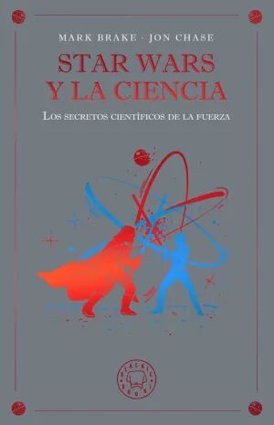 Portada de STAR WARS Y LA CIENCIA