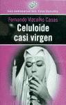 CELULOIDE CASI VIRGEN