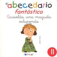 El abecedario fantstico. Guiselda, una maguita estupenda