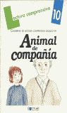 Animal de compaa. Cuaderno de lectura comprensiva