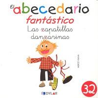 El abecedario fantstico. Las zapatillas danzarinas