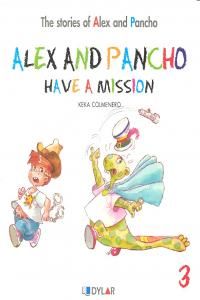 Alex and Pancho have a mission